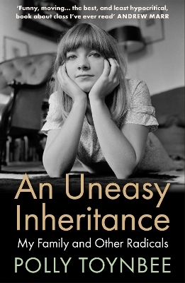 An Uneasy Inheritance - Polly Toynbee