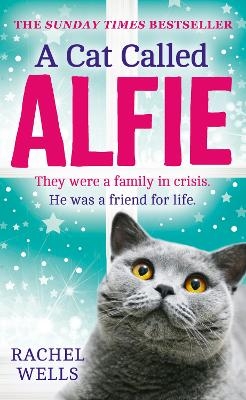 A Cat Called Alfie - Rachel Wells