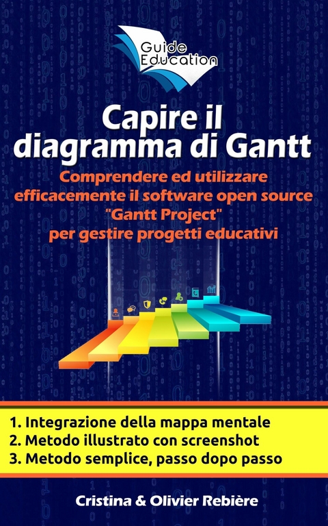 Capire il diagrama di Gantt -  Olivier Rebiere,  Cristina Rebiere