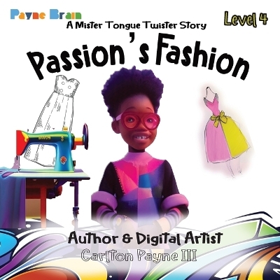 Passion's Fashion - Carlton Payne  III