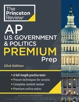 Princeton Review AP U.S. Government & Politics Premium Prep - Princeton Review