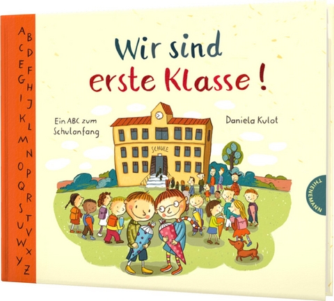 Wir sind erste Klasse! (Mini) - Daniela Kulot