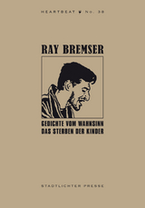 Gedichte des Wahnsinns / Das Sterben der Kinder - Ray Bremser