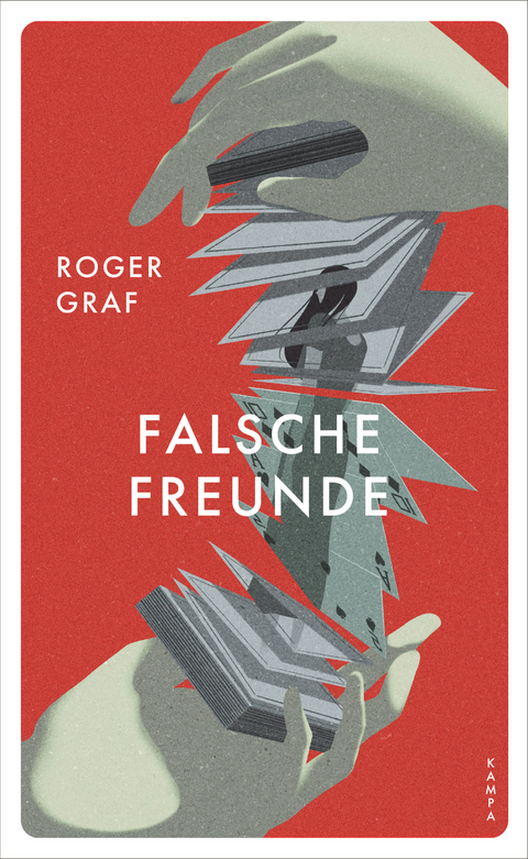 Falsche Freunde - Roger Graf