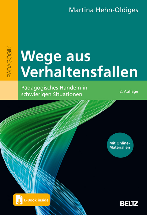 Wege aus Verhaltensfallen - Martina Hehn-Oldiges