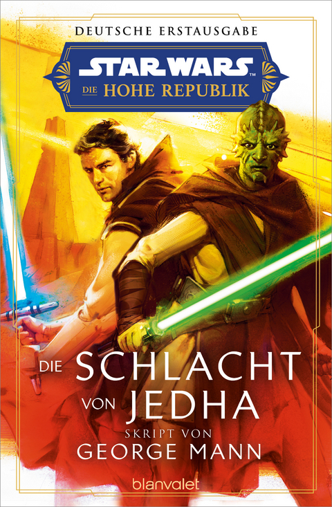 Star Wars™ Die Hohe Republik - Die Schlacht von Jedha - George Mann