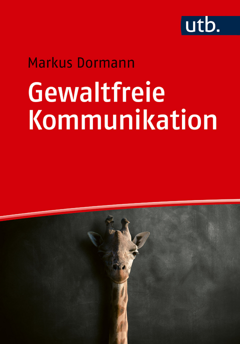 Gewaltfreie Kommunikation - Markus Dormann