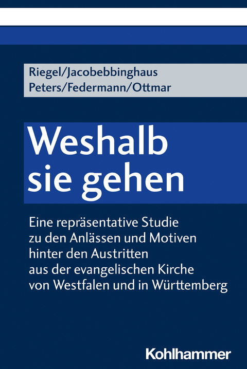 Weshalb sie gehen - Ulrich Riegel, Peter Jacobebbinghaus, Fabian Peters, Hansjörg Federmann, Georg Ottmar