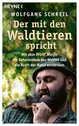 Der mit den Waldtieren spricht - Wolfgang Schreil, Leo G. Linder