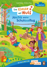 Penguin JUNIOR – Einfach selbst lesen: Eine Klasse mit Wuff - Joschis erster Schulausflug (Lesestufe 2) - Katja Reider