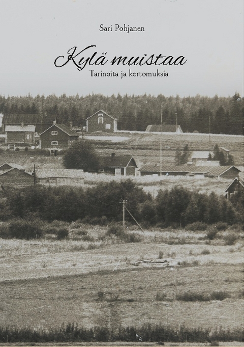 KylÃ¤ muistaa - Sari Pohjanen