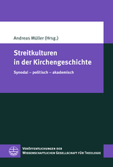 Streitkulturen in der Kirchengeschichte - 