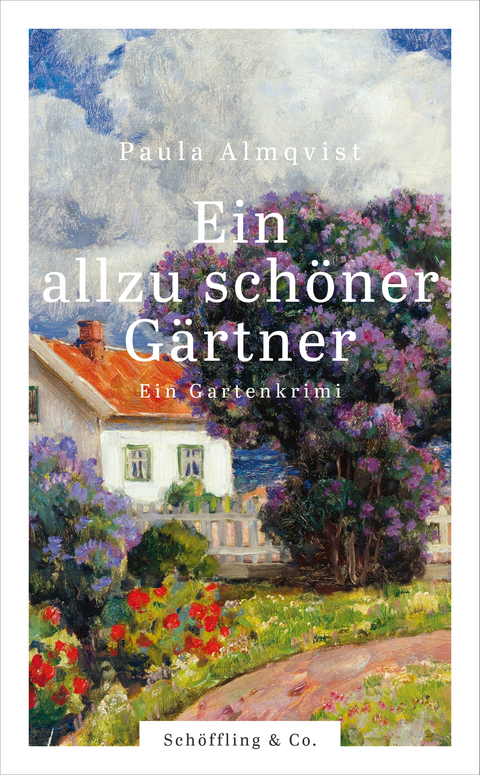 Ein allzu schöner Gärtner - Paula Almqvist
