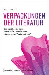 Verpackungen der Literatur - Ronald Röttel