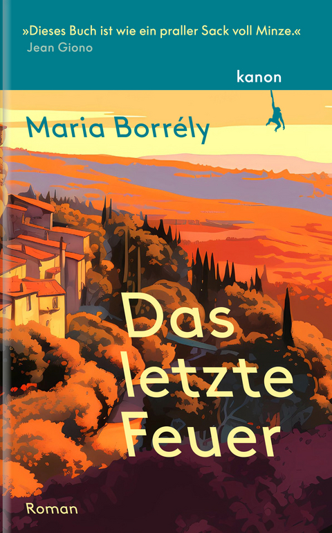Das letzte Feuer - Maria Borrély
