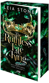 The Ruthless Fae King - Die Chroniken von Avalier 3 - Leia Stone