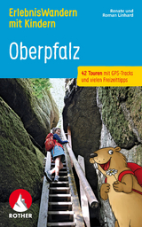 Erlebniswandern mit Kindern Oberpfalz - Renate Linhard, Roman Linhard