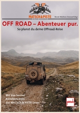 MATSCH&PISTE OFF ROAD - Abenteuer pur. - Nicole Woithon-Dornseif