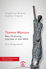 Thomas Müntzer - Siegfried Bräuer, Günter Vogler