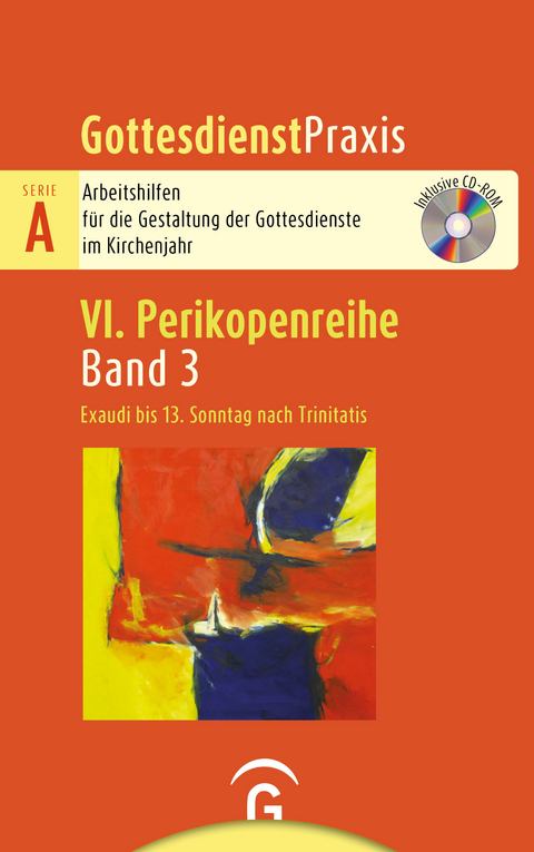 Gottesdienstpraxis Serie A, Perikopenreihe VI / Exaudi bis 13. Sonntag nach Trinitatis - 