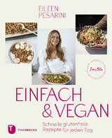 Einfach & vegan - Eileen Pesarini