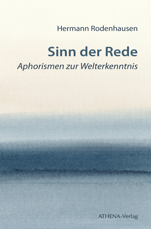 Sinn der Rede - Hermann Rodenhausen