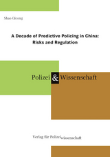 A Decade of Predictive Policing in China: - Qicong Shao