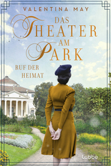 Das Theater am Park - Ruf der Heimat - Valentina May