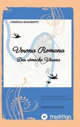 Verona Romana - Christian Signoretto