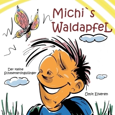 Michi`s Waldapfel - Ümit Elveren