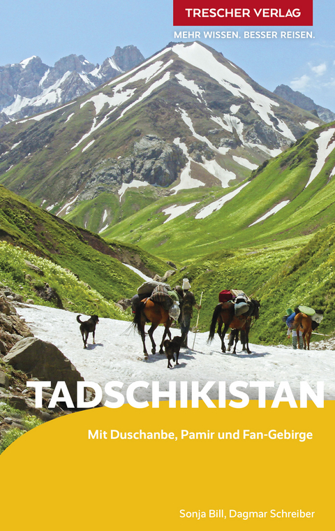 TRESCHER Reiseführer Tadschikistan -  Sonja Bill,  Dagmar Schreiber