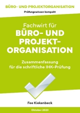 Fachwirt für Büro- und Projektorganisation - Fee Kiekenbeck