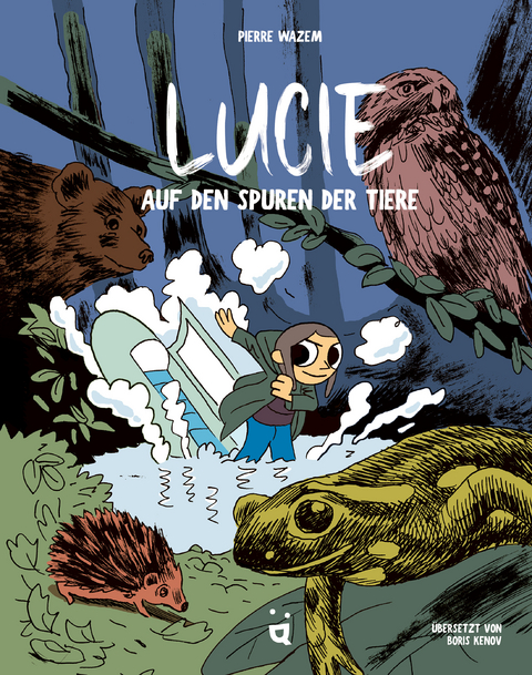 Lucie auf den Spuren der Tiere - Pierre Wazem