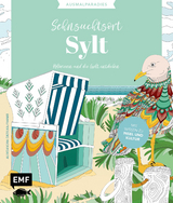 Ausmalparadies – Sehnsuchtsort Sylt - Aleksandra Grzelka-Franke