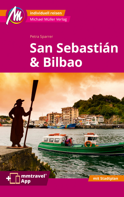 San Sebastián & Bilbao Reiseführer Michael Müller Verlag - Petra Sparrer