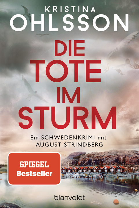 Die Tote im Sturm - Kristina Ohlsson