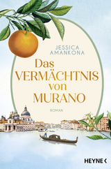 Das Vermächtnis von Murano - Jessica Amankona