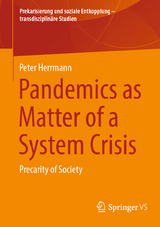 Pandemics as Matter of a System Crisis - Peter Herrmann