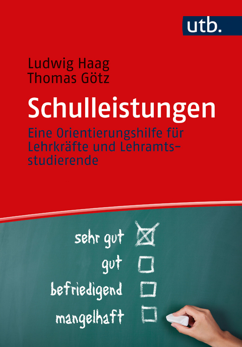 Schulleistungen - Ludwig Haag, Thomas Götz