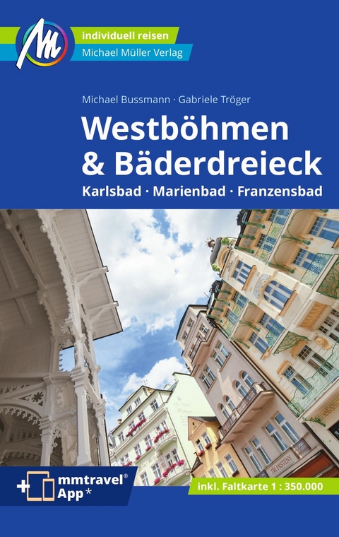 Westböhmen & Bäderdreieck - Michael Bussmann, Gabriele Tröger