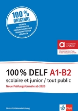 100% DELF A1-B2 scolaire et junior / tout public - Stéphanie Allouard, Gabrielle Bosse, Marie Cravageot, Gabrielle Joly