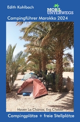 Campingführer Marokko 2024 - Edith Kohlbach