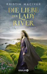 Die Liebe der Lady River - Kristin MacIver