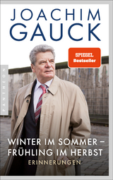 Winter im Sommer – Frühling im Herbst - Joachim Gauck