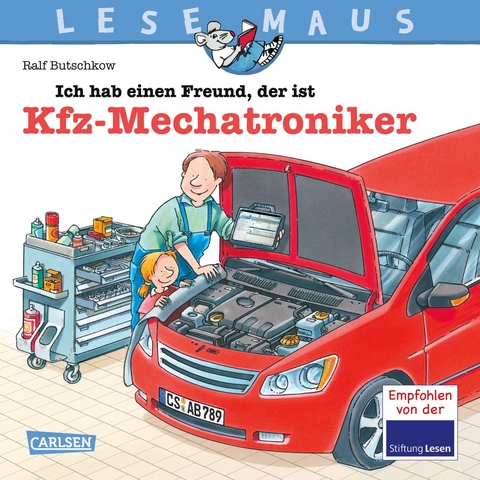 LESEMAUS 32: Ich hab einen Freund, der ist Kfz-Mechatroniker - Ralf Butschkow