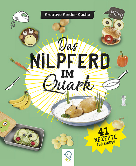 Das Nilpferd im Quark - Hannah Kastenhuber