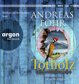 Totholz - Andreas Föhr