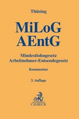 Mindestlohngesetz und Arbeitnehmer-Entsendegesetz - Thüsing, Gregor