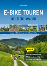 E-Bike Touren im Odenwald Band 2 - Dieter Bitterle