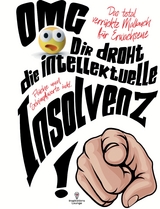 Malbuch für Erwachsene "OMG Dir droht die intellektuelle Insolvenz"! - S&amp Inspirations Lounge;  L